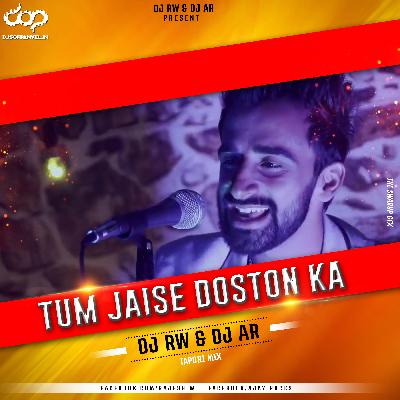 Tum Jaise Doston Ka -Tapori Mix – DJ RW & DJ AR